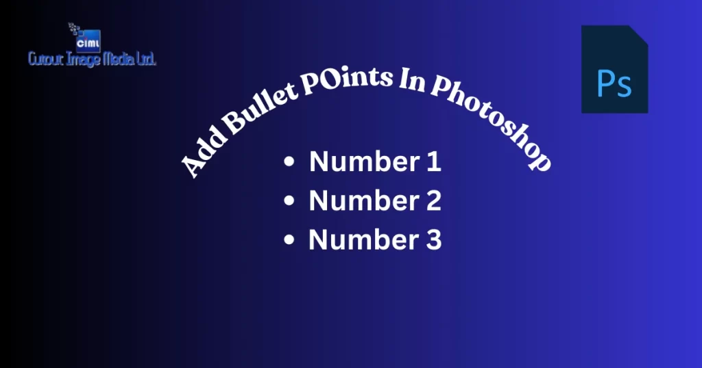 How To Add Bullet Points in Photoshop