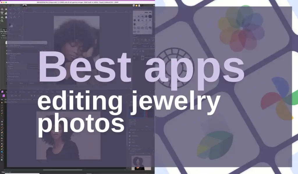 best app for editing jewelry photos​