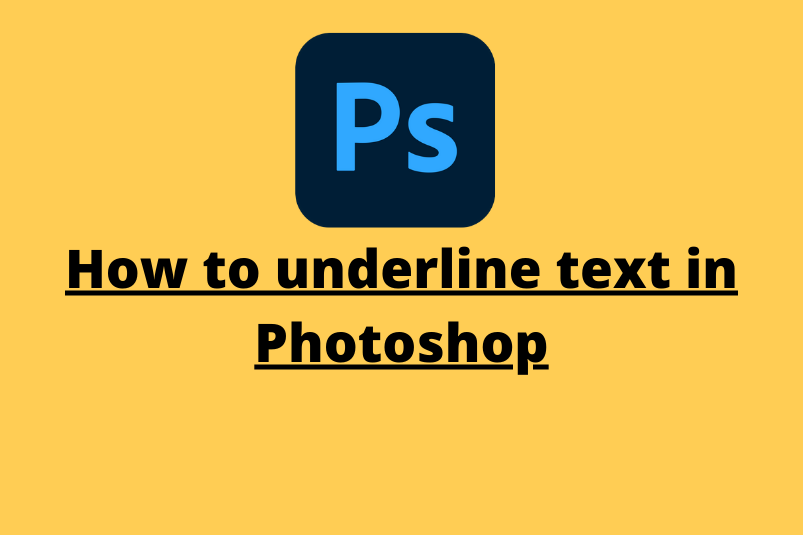 how-to-underline-text-in-photoshop-2021-complete-guide